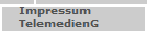   Impressum
    TelemedienG