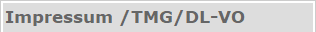 Impressum /TMG/DL-VO
