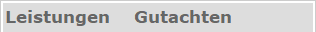 Leistungen    Gutachten